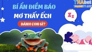 con ếch số mấy