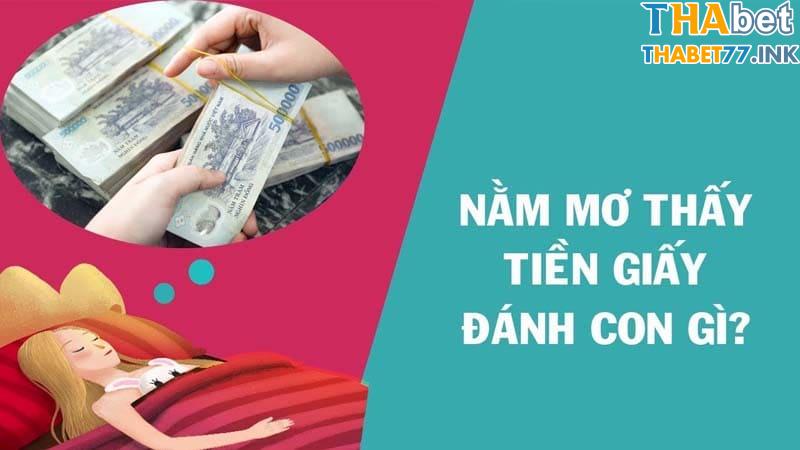 Bộ số lô đề chuẩn đẹp khi ngủ mơ thấy tiền 